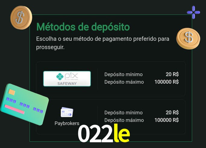 O cassino 022le oferece uma grande variedade de métodos de pagamento